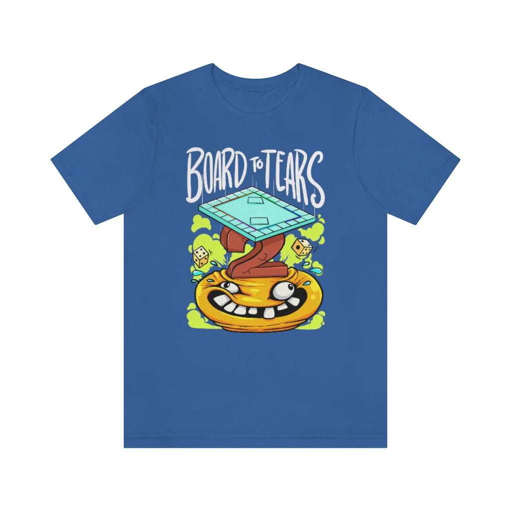 Board To Tears Unisex T-Shirt